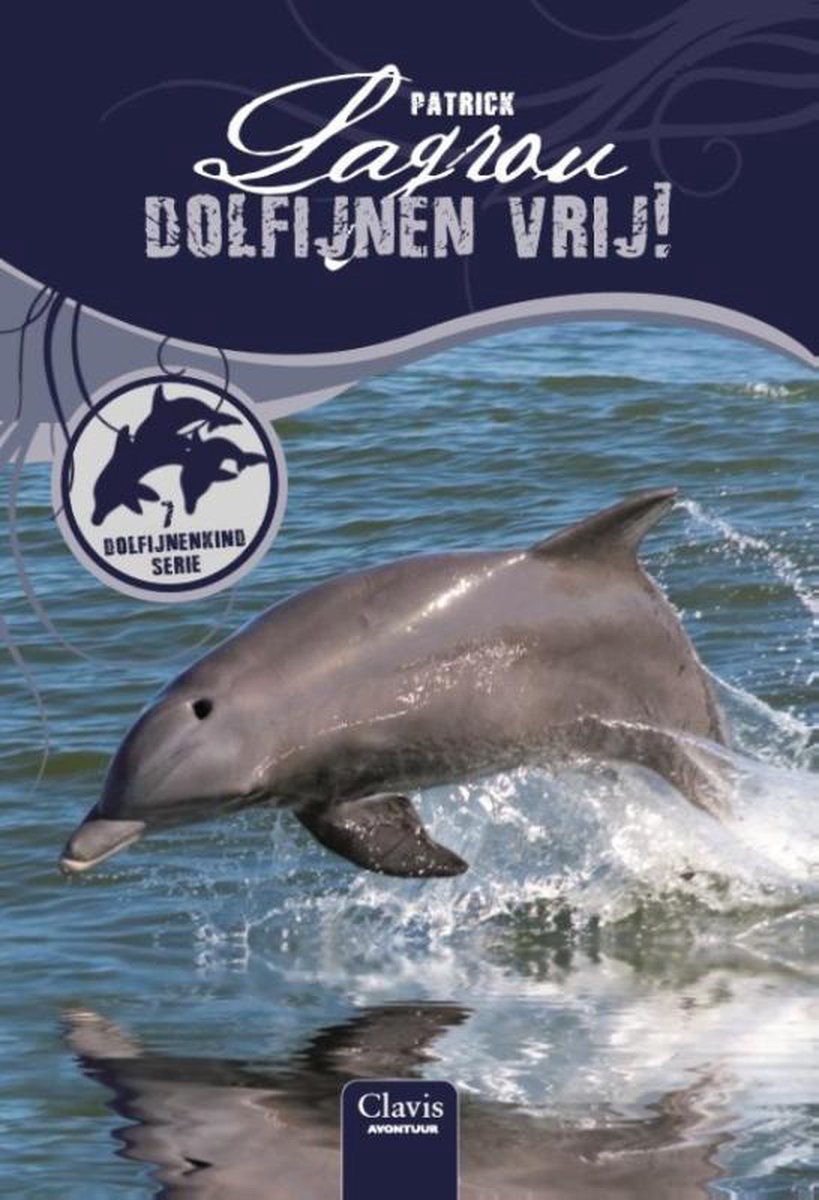 Dolfijnenkind 7 - Dolfijnen vrij!