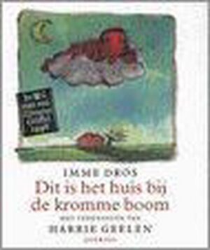 Dit Is Het Huis Bij De Kromme Boom