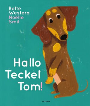 Teckel Tom - Hallo Teckel Tom