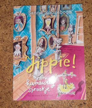 Jippie! Een humeurig sprookje