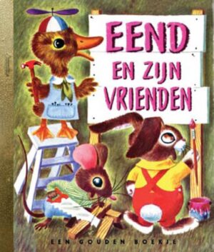Gouden Boekjes - Eend en zijn vrienden