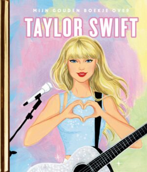 Gouden Boekjes - Mijn Gouden Boekje over Taylor Swift