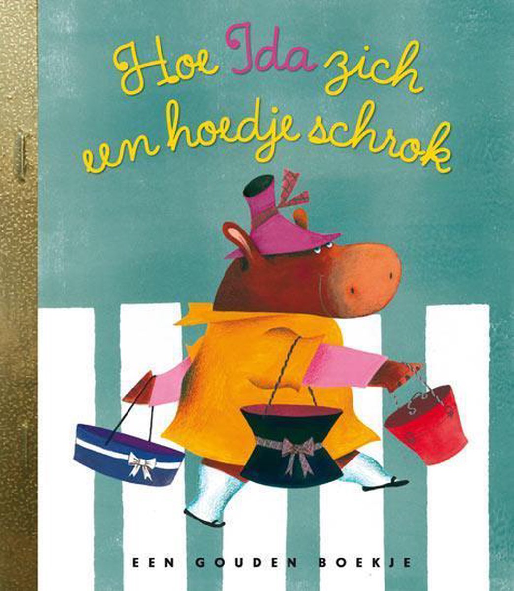 Gouden Boekjes - Hoe Ida zich een hoedje schrok
