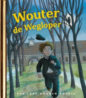 Gouden Boekjes - Wouter de wegloper