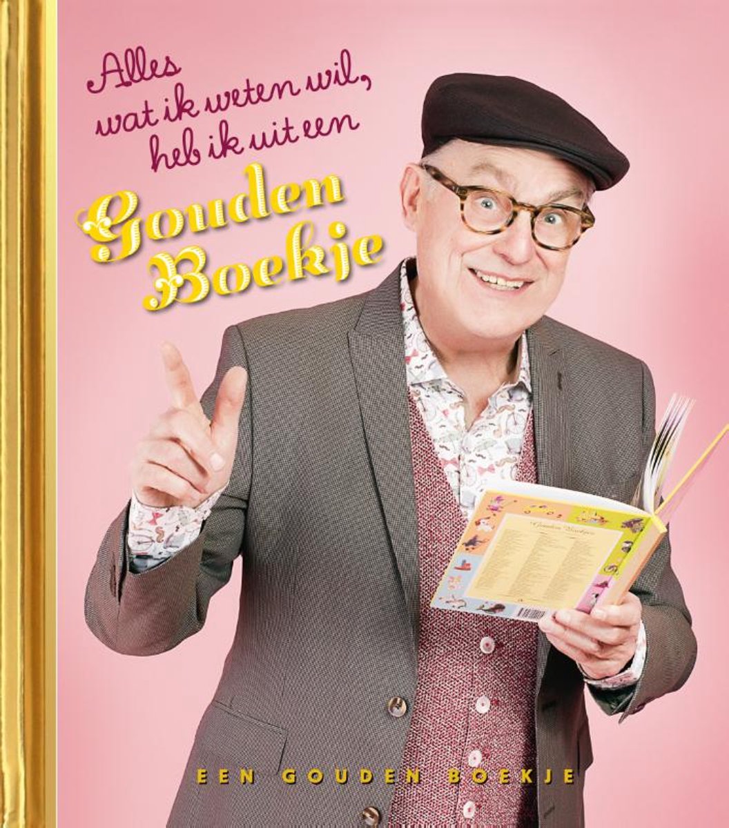 Gouden Boekjes - Alles wat ik weten wil heb ik uit een Gouden Boekje