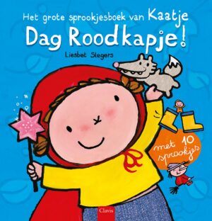 Karel en Kaatje - Dag Roodkapje!