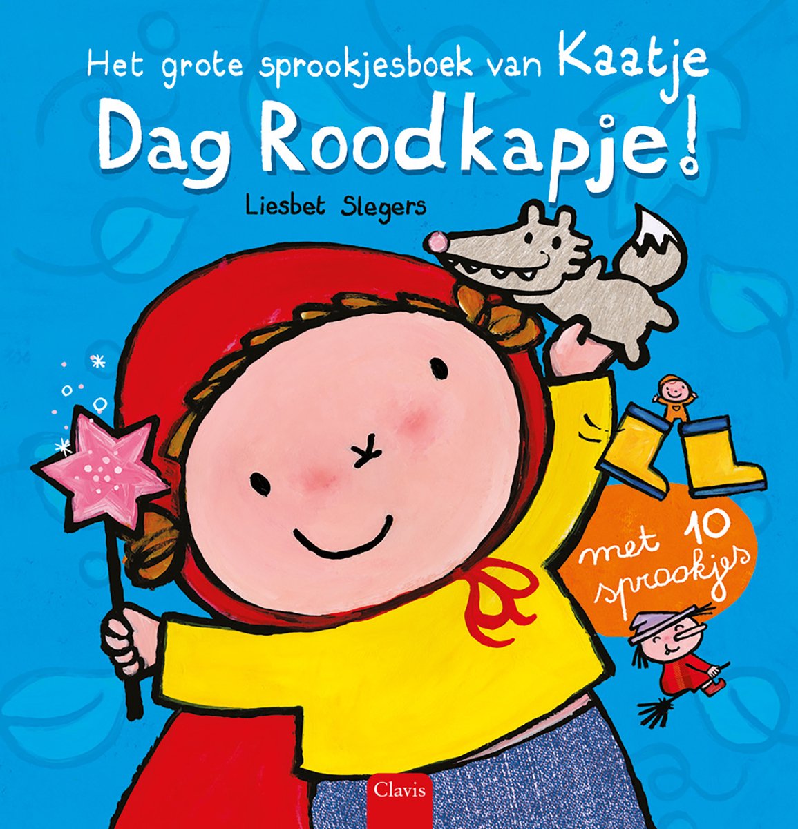 Karel en Kaatje - Dag Roodkapje!