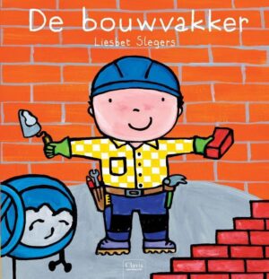 Beroepenreeks - De bouwvakker