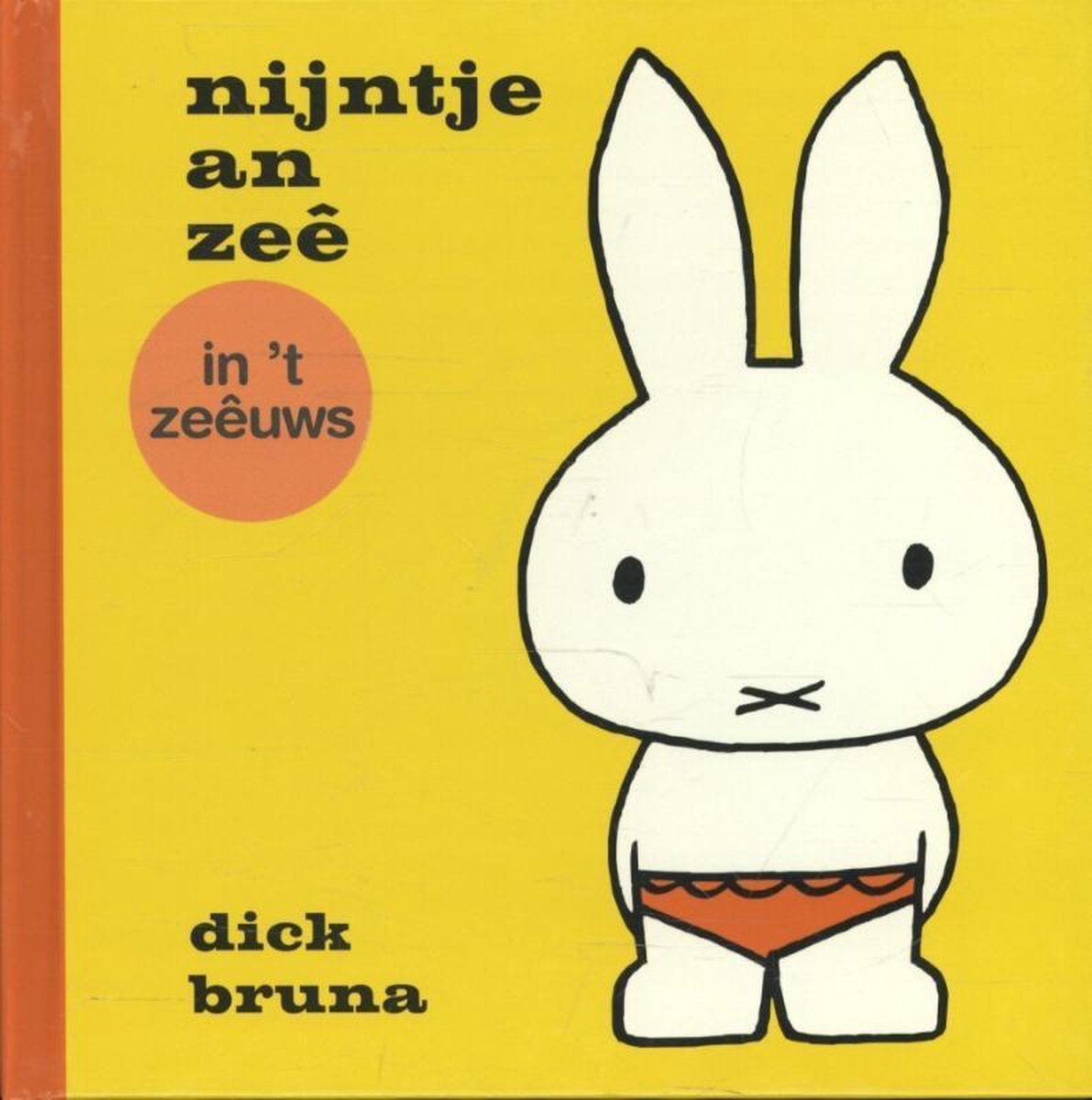 Nijntje - nijntje an zeê in 't Zeêuws