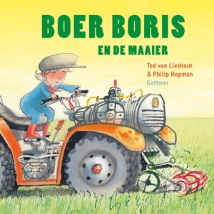 Boer Boris - Boer Boris en de maaier
