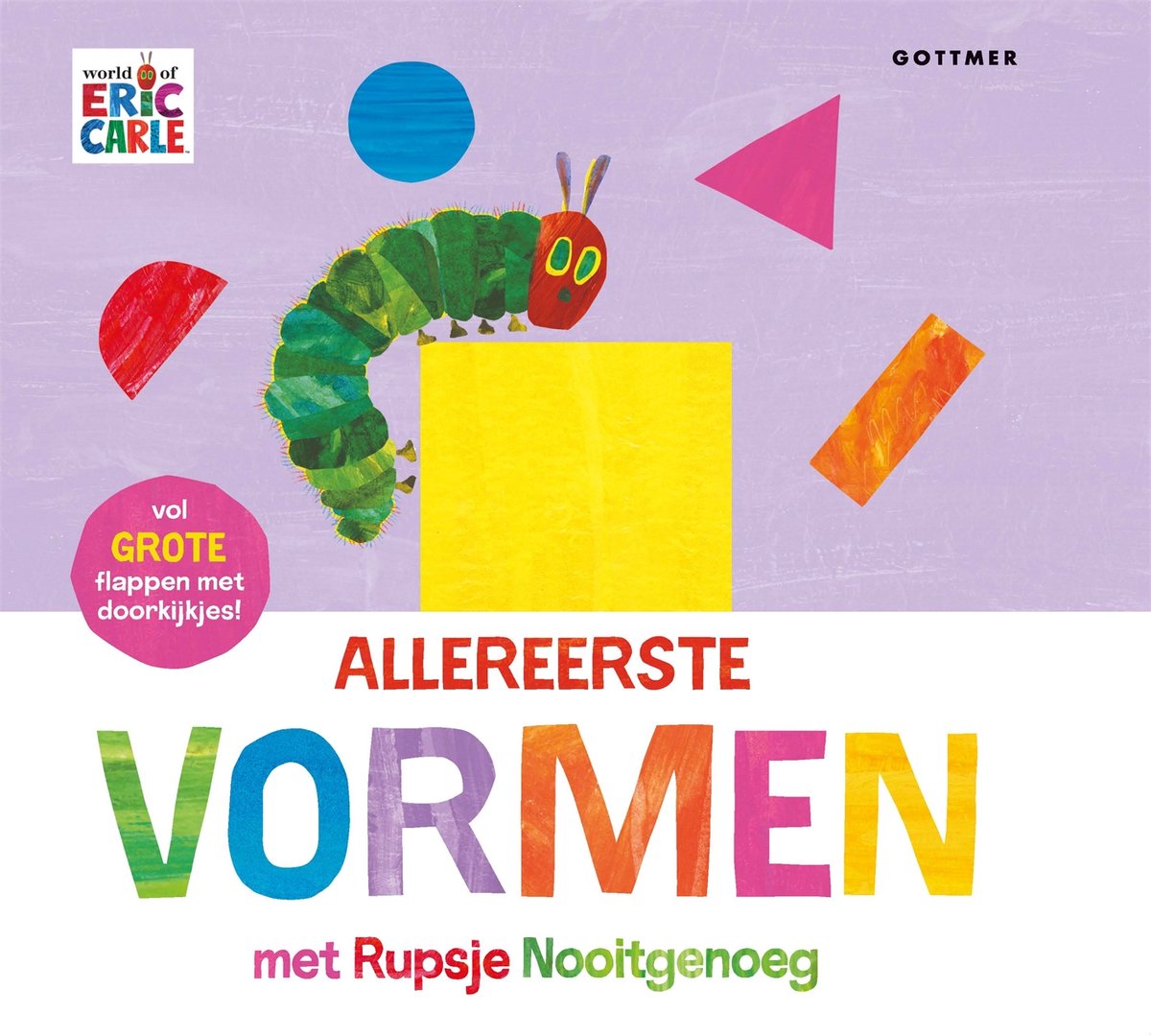 Rupsje Nooitgenoeg - Allereerste vormen met Rupsje Nooitgenoeg