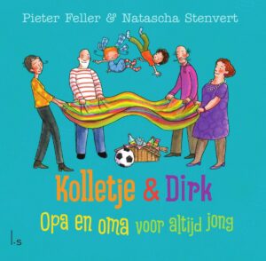 Kolletje & Dirk - Opa en oma voor altijd jong