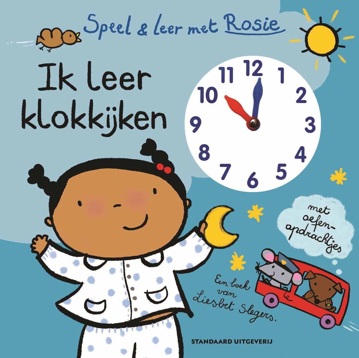 Speel en leer met Rosie 1 - Ik leer klokkijken