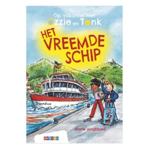 Op vakantie met Ozzie en Tonk - Het vreemde schip
