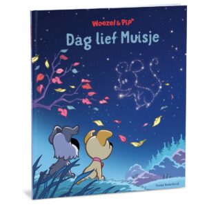 Woezel & Pip - Dag lief Muisje