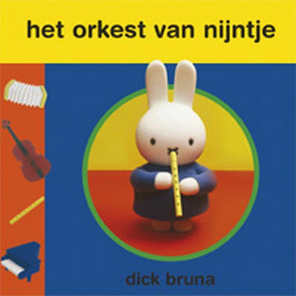 Het Orkest Van Nijntje