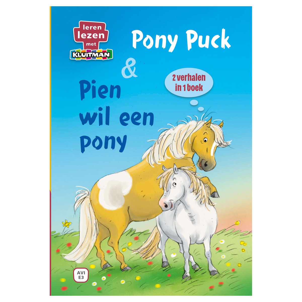 Leren lezen met Kluitman - Pony Puk & Pien wil een pony
