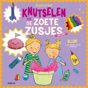 De Zoete Zusjes - Knutselen met de Zoete Zusjes - slijm
