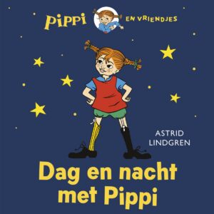 Pippi en vriendjes - Dag en nacht met Pippi