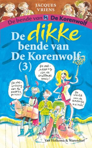 De bende van De Korenwolf - De dikke bende van de Korenwolf 3