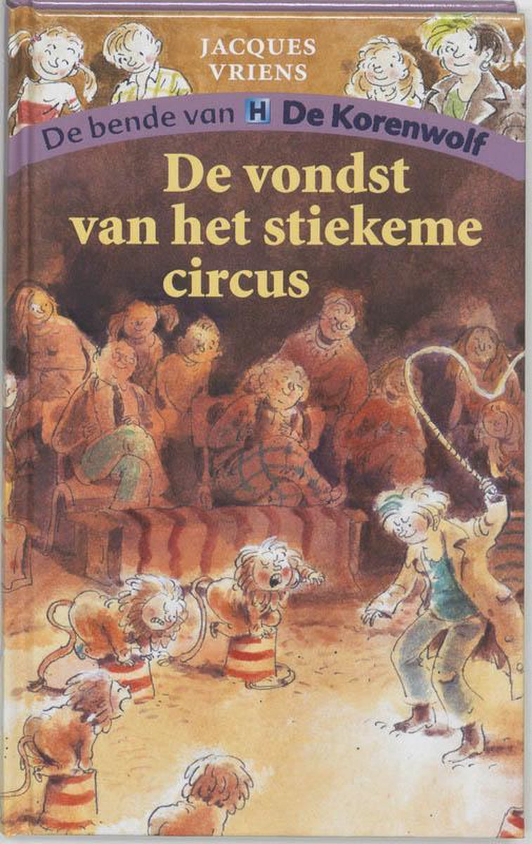 Korenwolf 4 De Vondst Van Het Stiekeme Circus