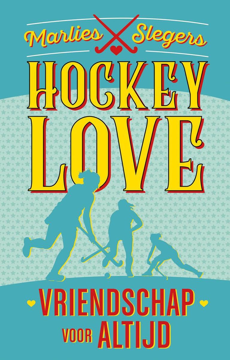 Hockeylove - Vriendschap voor altijd