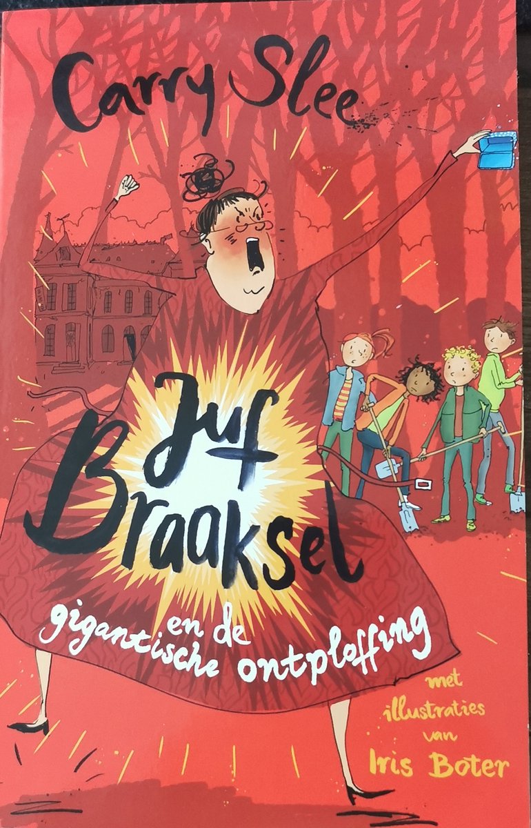 Juf Braaksel en de gigantische ontploffing