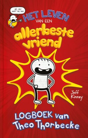Het leven van een allerbeste vriend 1 - Logboek van Theo Thorbecke