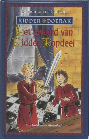 Ridder Doerak Het Zwaard Van Ridder Rondeel