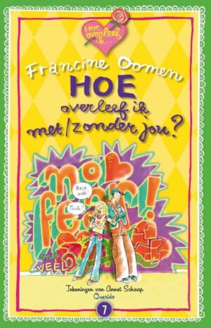 Hoe overleef ik - Hoe overleef ik met/zonder jou?