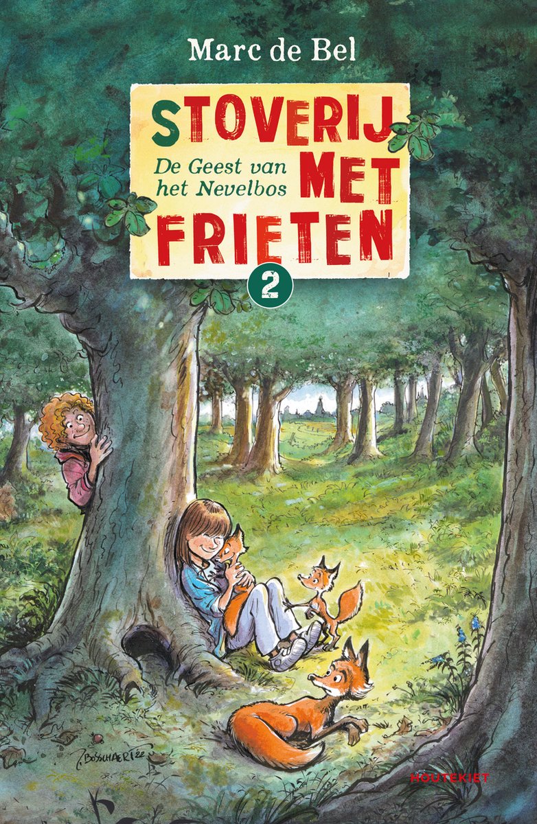 (S)toverij met frieten 2 - De Geest van het Nevelbos