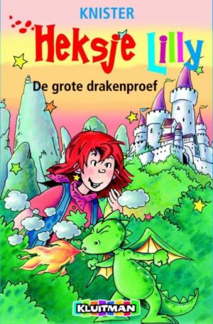 Heksje Lilly - De grote drakenproef