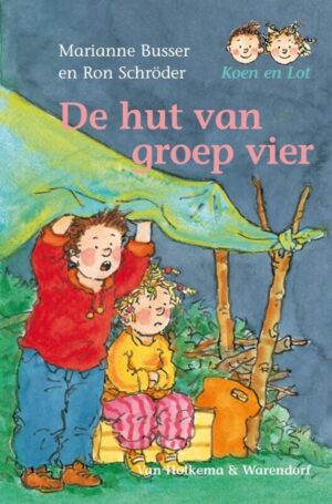 De hut van groep vier