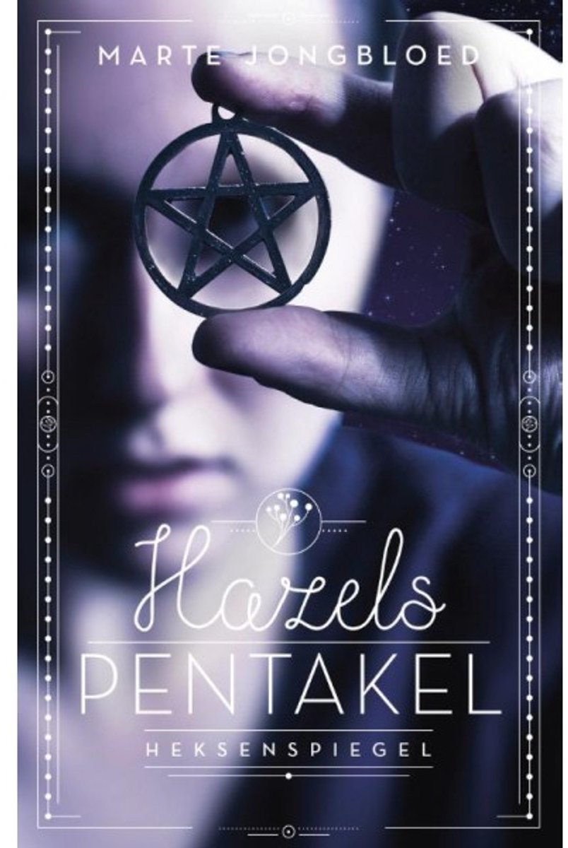 Heksenspiegel 1 - Hazels pentakel