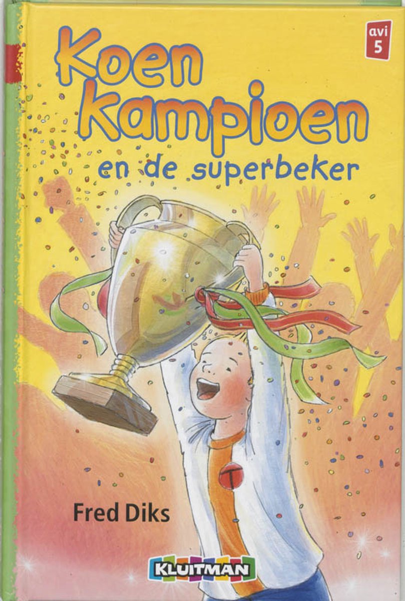 Klavertje drie-serie AVI 5 - Koen Kampioen en de superbeker