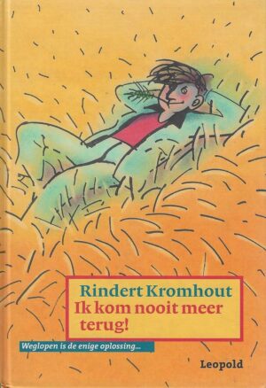 Ik Kom Nooit Meer Terug
