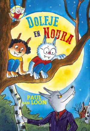 Dolfje Weerwolfje 19 - Dolfje en Noura