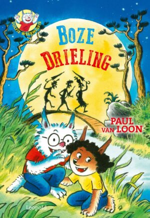 Dolfje Weerwolfje 5 - Boze drieling