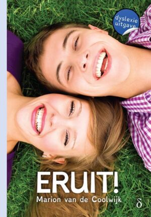 Eruit!