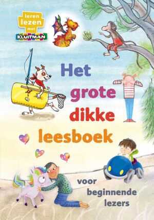 Leren lezen met Kluitman - Het grote dikke leesboek voor beginnende lezers