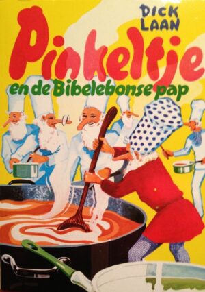 Pinkeltje en de Bibelebonse pap