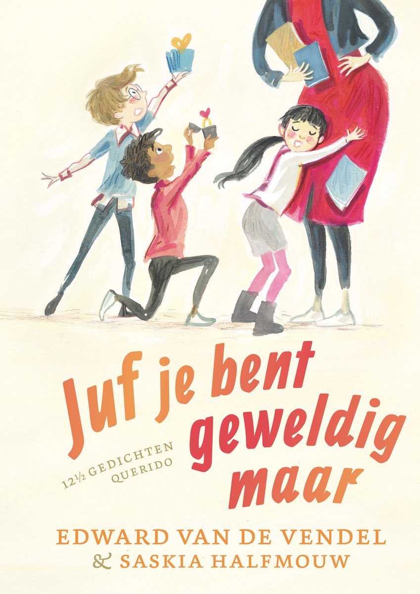 12 1/2 gedichten 3 - Juf je bent geweldig maar