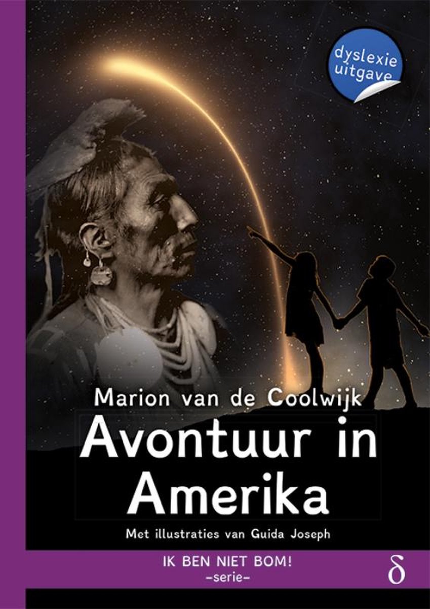 Ik ben niet bom! 3 - Avontuur in Amerika