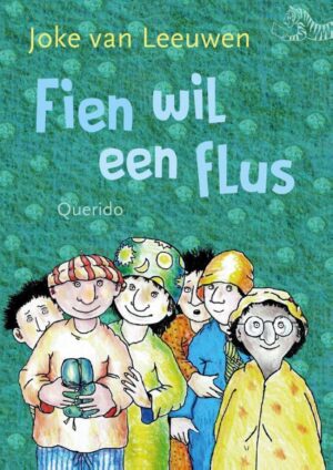 Tijgerlezen - Fien wil een flus