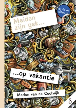 Meiden zijn gek… op vakantie - dyslexie uitgave