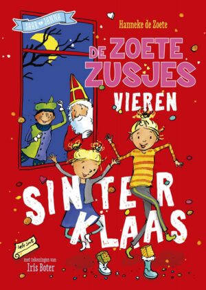 De Zoete Zusjes - De Zoete Zusjes vieren Sinterklaas
