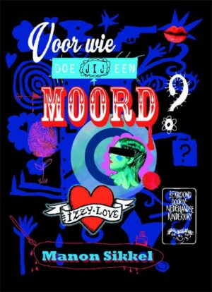 IzzyLove 5 - Voor wie doe jij een moord?