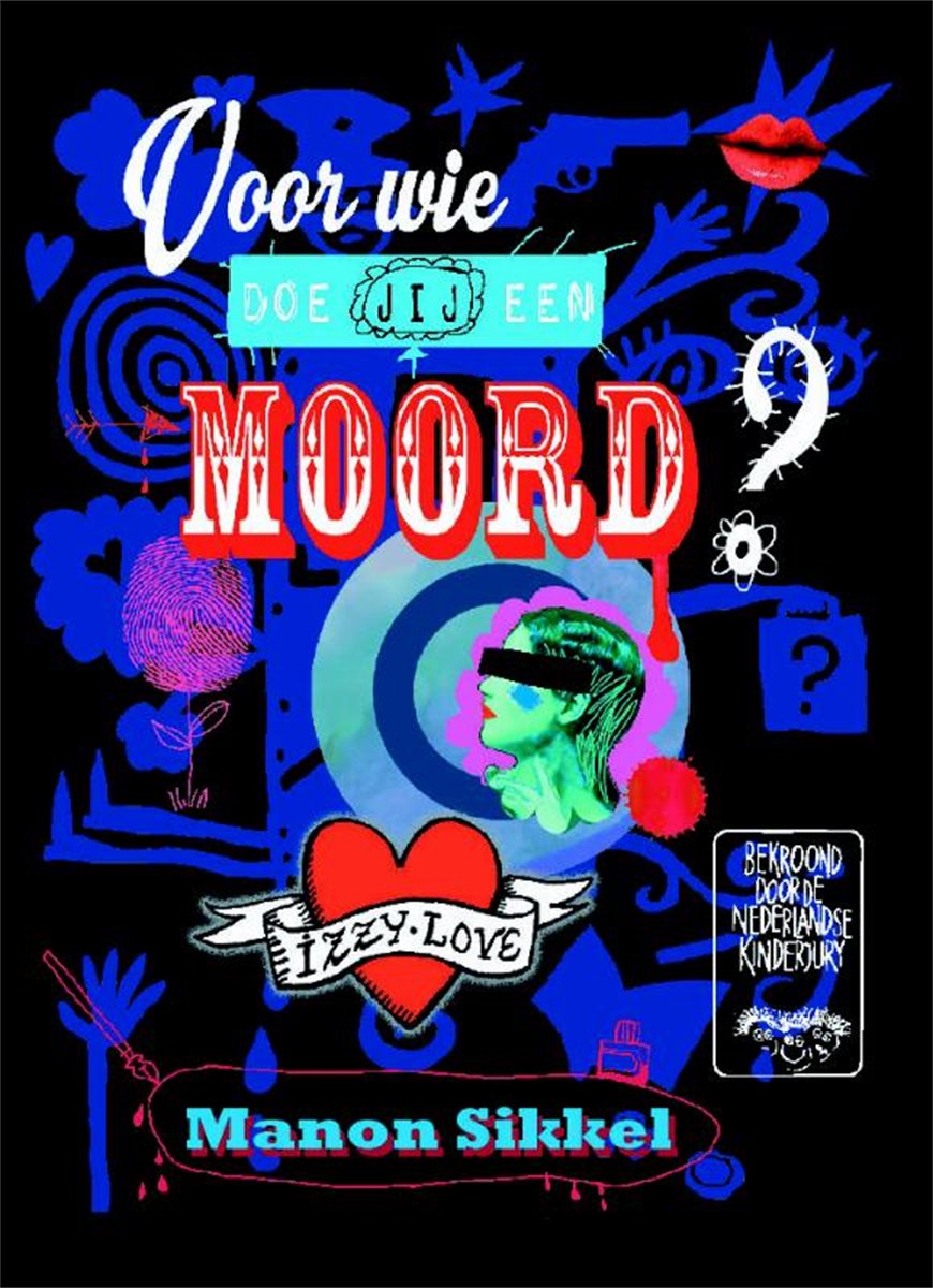 IzzyLove 5 - Voor wie doe jij een moord?