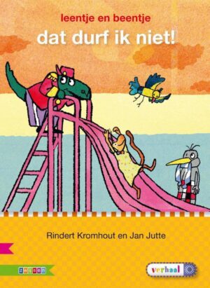 leentje & beentje - Dat durf ik niet!