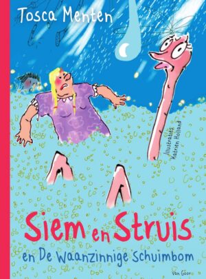 Landgoed Pierewaai 3 - Siem en Struis en De Waanzinnige Schuimbom